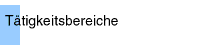 T&auml;tigkeitsbereiche